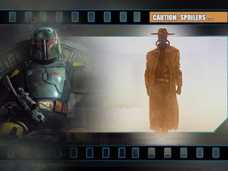 'The Book of Bobba Fett  S01  EP06  From the Desert Comes a Stranger'  (Disney+ review) The Gathering Storm'  (Disney+ review)